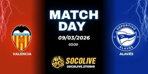 Nhận định soi kèo Valencia vs Alavés 03h00 ngày 09/03